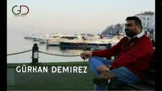 GÜRKAN DEMİREZ - Susta Leylam Duymasınlar - ( ŞİDDETLE TAVSİYE )