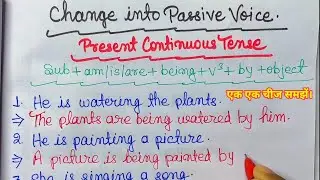 Change into Passive Voice/Active and Passive Voice/Present Continuous Tense
