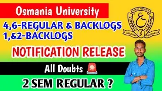 DEGREE 4,6 SEMESTERS EXAM TIME TABLE RELEASED 🚨💯 1,2 SEM BACKLOGS EXAMS|| OSMANIA UNIVERSITY DEGREE
