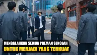 MURID PINDAHAN INI MENGALAHKAN SEMUA PREMAN SEKOLAH❗❗ALUR-ALUR CERITA DRAKOR ONE HIGH SCHOOL HEROES
