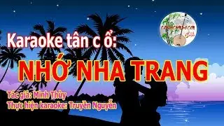 Nhớ Nha Trang | Karaoke Tân Cổ
