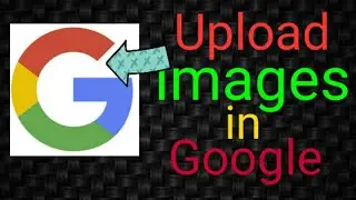 Upload Images In Google.