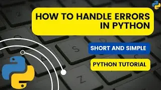 How to handle errors in Python | Exceptions in Python | Python Tutorials | Python for beginners