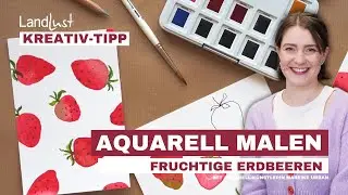 Kreativ-Tipp: Erdbeere mit Aquarell malen