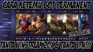 Cara Ketemu Bot Mobile Legends 100% berhasil !!- Tanpa Winstreak 20x & Tanpa VPN !!!!!