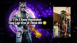 1 Vs 3 Sama Keponakan 😋 Full Durasi Yang Lagi Viral Nih Di Tiktok || Free Fire 