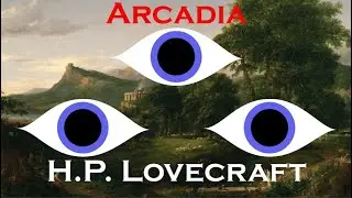 Arcadia | HP Lovecraft Poem