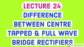 Center Tapped Rectifier vs Bridge Rectifier Differences _Comparison of Center Tapped and Bridge Rect