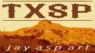 TXSP Series Introduction (Jay Asp Art)