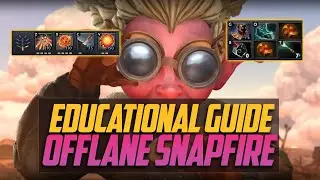 How to play Utility Offlane Snapfire (Educational Guide)