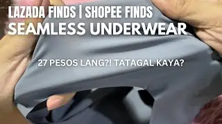 FINE TOO SEAMLESS PANTY | SEAMLESS UNDERWEAR | SHOPEE FINDS | LAZADA FINDS | MURANG UNDIES