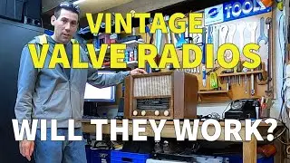 Vintage Valve Radios - Will they work?