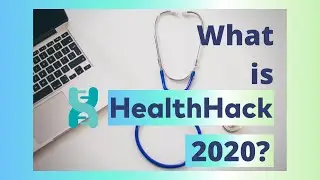 What is HealthHack 2020?