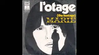 MARIE ( France Dufour ) **1974 **   L'otage