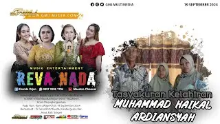 🔴LIVE CAMPURSARI REVA NADA || KELAHIRAN MUHAMMAD HAIKAL ARDIANSYAH || SG AUDIO  || GMJ MULTIMEDIA