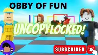 Obby Of Fun Uncopylocked (NEW)