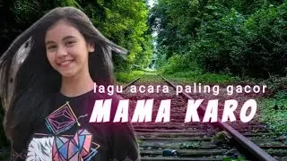 MAMA KARO LAGU ACARA TERPOPULER DAERAH KARO ||COVER EMPHY LEUAPE||