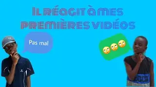 Mon cousin réagit à mes vidéos ( il trouve que c’est pas mal )
