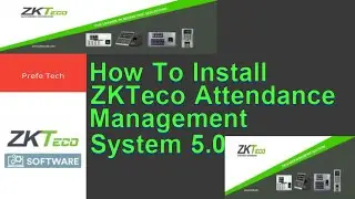 How To Install ZKTeco Attendance Management System 5 .0