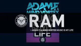 Adam F & Mind Vortex - Music Is My Life