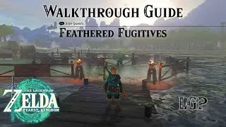 Tears Of The Kingdom | Feathered Fugitives - Side Quest | Walkthrough Guide