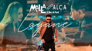 Malla 100 Alça - Layane (Clipe Oficial)