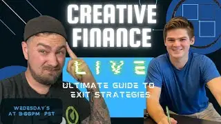 Ultimate Guide to Exit Stratagies - Creative Finance Live