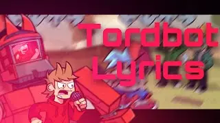 Friday Night Funkin’ Tordbot Lyrics V.S. Tord mod