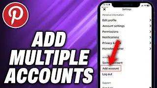 How To Add Multiple Accounts on Pinterest (2024) - Quick Help