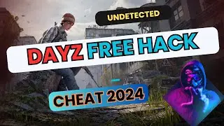 🌍 Ultimate DayZ Cheat 2024: Aimbot, ESP, and Infinite Stamina for Survival Mastery 🌍
