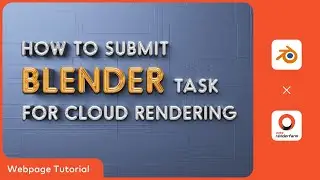 Blender Cloud Rendering Tutorial | Render with Fox Renderfarm Webpage