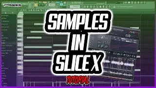 How To Use Slice X & Chop Samples | FL Studio Tutorial