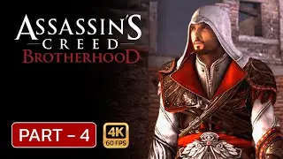 Assassin's Creed: Brotherhood Gameplay Walkthrough | Part 4 | No Commentary
