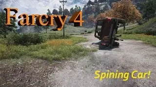 Farcry 4 - Spinning Car Glitch