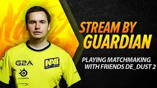 Na`Vi Guardian playing Matchmaking with friends  de_dust2 (SK)