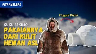 Eskimo! Suku di Kutub Utara yang Memiliki Budaya Bertukar Pasangan