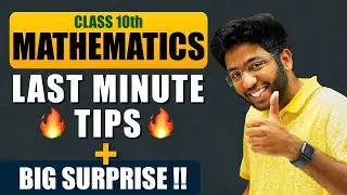 Class 10th Maths Last Minute Tips + BIG SURPRISE 🔥 | Shobhit Nirwan