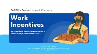 Introduction to Work Incentives