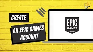 How to Create an Epic Games Account [UPDATED]