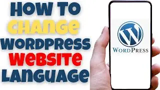 How To Change Wordpress Website Language