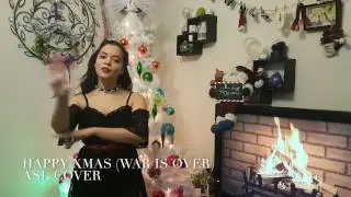 Happy Xmas (War is Over) ASL Cover