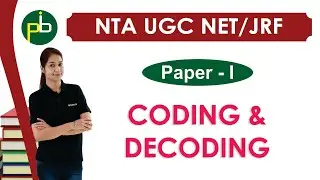 Coding and Decoding | UGC NET/JRF | PAPER- 1 I Panaceatutor