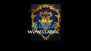 Guía rápida orientativa de leveo en la Alianza del 1 al 60 parawow Classic