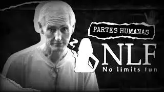 Partes Humanas - N.L.F (no limits fun)