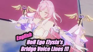 Herrscher Of Human Ego Elysia's Bridge Voice Lines In English! Honkai Impact 3rd V6.0