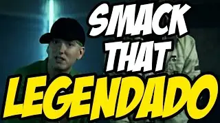 Akon - Smack That" ft. Eminem (Legendado), Tradução [Clipe Oficial]