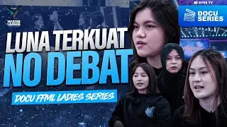 KONSISTEN, EVOS LUNA TERKUAT 🔥 | Documentary FFML Ladies Series 2022