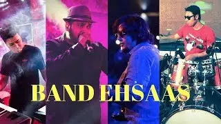 Band Ehsaas | English Show Reel