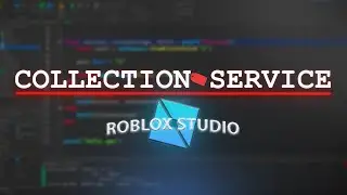 Organizing Your Game with Tags: A Guide to CollectionService | Roblox Studio
