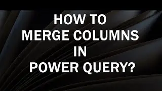 How to Merge Columns in Power Query